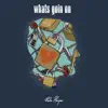 Rahn Harper - What's Goin On - Single